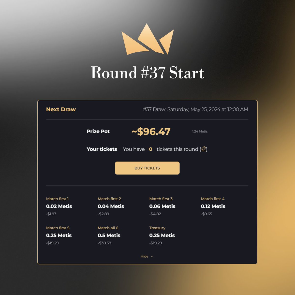 📢 Midas Lottery: Round #37 is Live

Just ~3days 7hrs until the draw!

Secure your lottery tickets: midas.game

🗓 Ends: Fri, May 24th @ 5PM UTC
⏳ Status: Open, awaiting draw
💰 Prize Pot: ~$96 / 1.24 $METIS

Only $5 of $METIS per ticket!