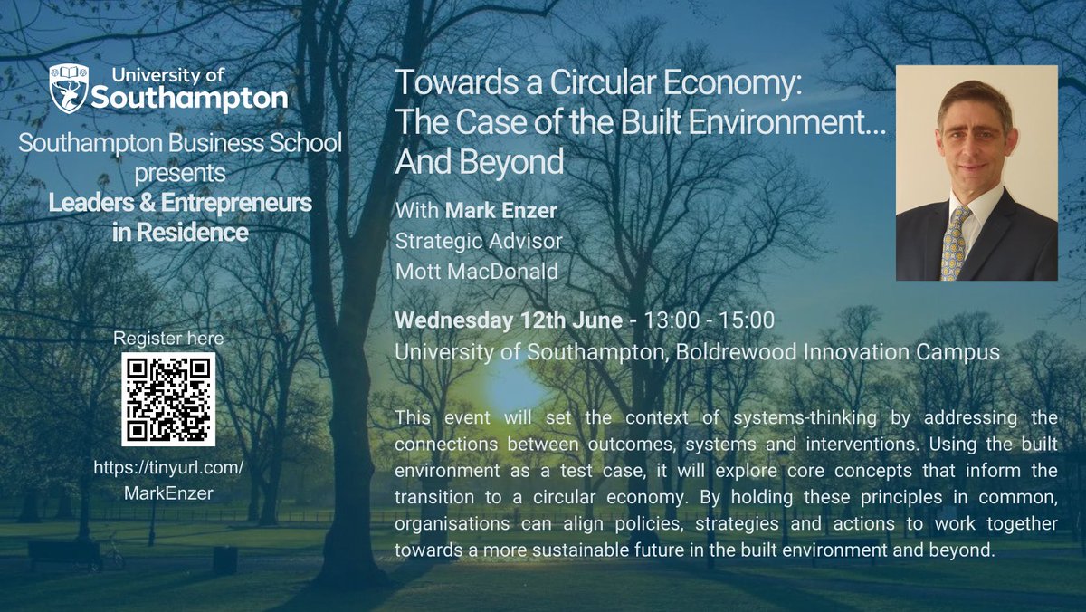 Join us for the next event of our LEiR Programme on 12th June!

We will welcome Mark Enzer – Strategic Director, Mott MacDonald, for "Towards a Circular Economy - The Case of the Built Environment... And Beyond"

To register, scan the code below or visit tinyurl.com/MarkEnzer👇