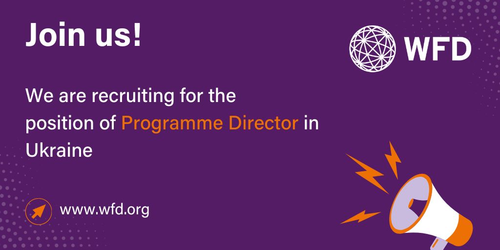 📢We're hiring a Programme Director in Ukraine: This exciting new position is a strategic-level role, supporting the expansion of WFD's operations in Ukraine through our Recovering Ukraine Democratically (RUD) programme. Learn more and apply by 30 May at wfd.peoplehr.net/Pages/JobBoard…