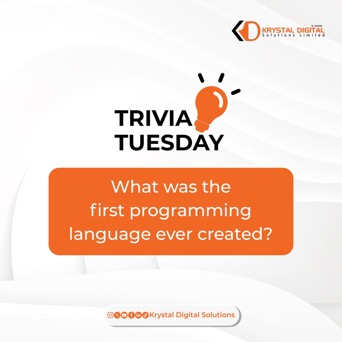 Trivia Tuesday! 💡

What was the first programming language ever created?

Comment your answer below! The first two correct answers win free airtime.

#TriviaTuesday #TechTrivia #KrystalDigital