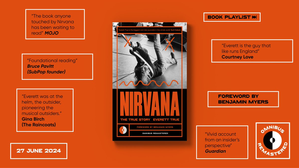 The third book to be remastered is Nirvana: The True Story by @everetttrue, with a new foreword by @BenMyers1. 'Vivid account from an insider's perspective' - @guardian Details🔗found.ee/omnibusremaste… #nirvana #omnibusremastered