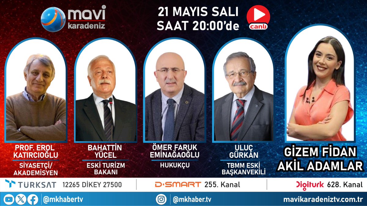 #CANLIYAYIN🔴 Gizem Fidan (@gizemfidanhaber ) ile Akil Adamlar saat 20.00’de @mkhabertv ekranlarında! Programa bu hafta Prof. Dr. Erol Katırcıoğlu (@ErolKat ), Bahattin Yücel (@bahattinyucel ), Ömer Faruk Eminağaoğlu (@eminagaoglu ) ve Uluç Gürkan (@Uluc_Gurkan ) konuk