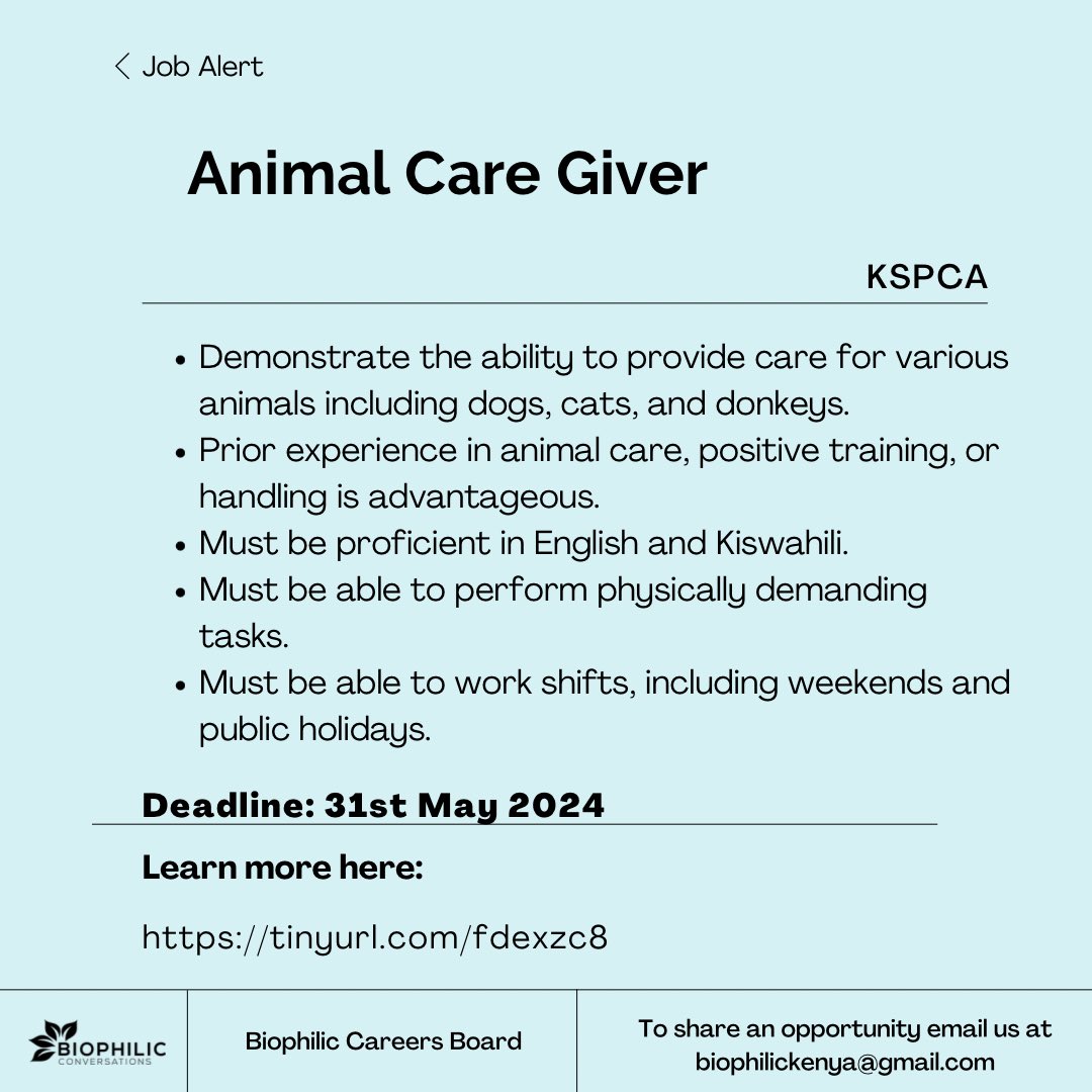 🐾 Join the Team at KSPCA Kenya!🐾 Do you have a passion for animals and experience in animal care? KSPCA is looking for dedicated Animal Care Givers. Apply here : tinyurl.com/fdexzc8 #AnimalCare #KSPCAKenya #AnimalLovers #NairobiJobs