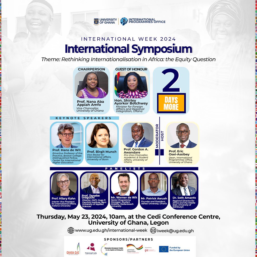 The International Symposium is set to take place in just two days at the Cedi Conference Centre of the University of Ghana. 

Everyone is encouraged to attend and be a part of this important gathering.

#GlobalConnect
#InternationalWeek
#InternationalSymposium