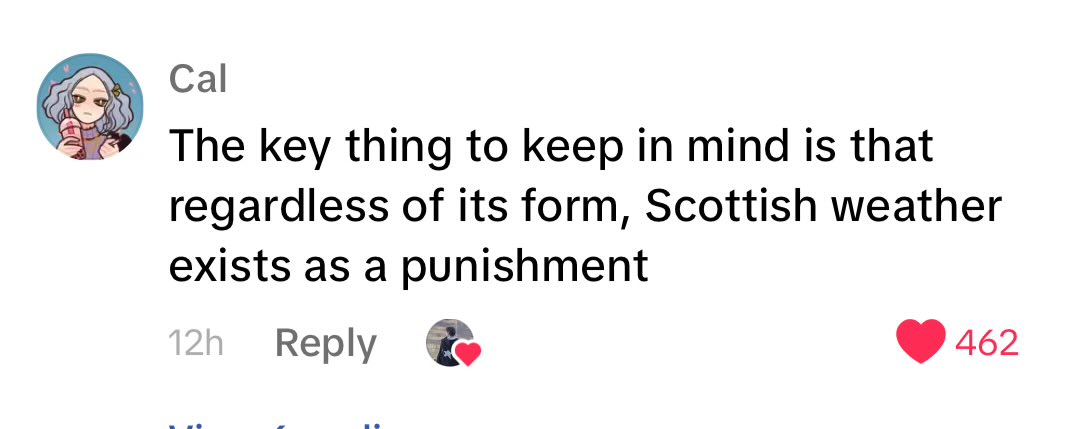 Just seen this comment on a video about a Californian struggling with Scottish sun and it is literally just… exactly right