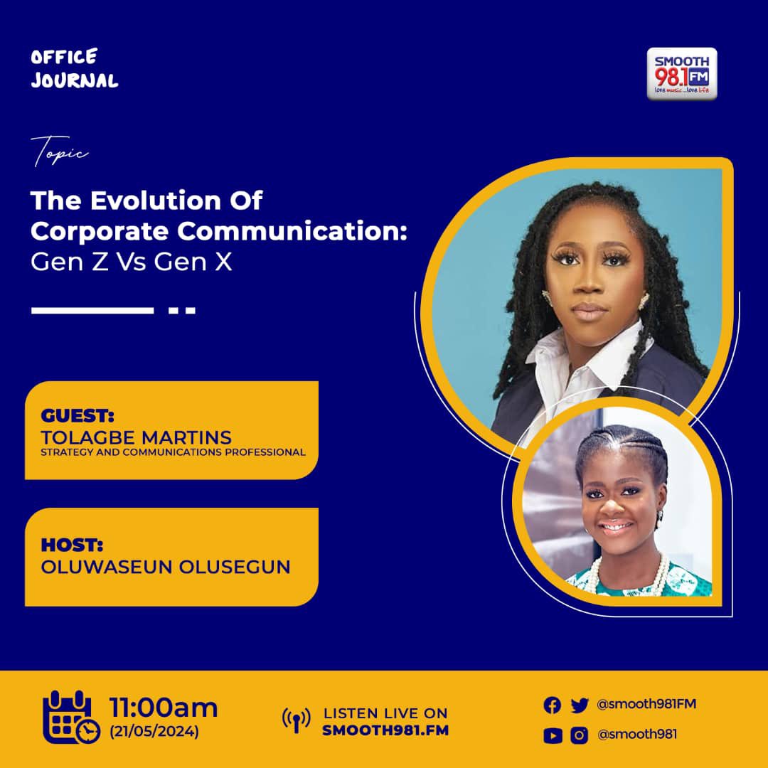 An #OfficeJournal981 session focusing on corporate communications today. 

Join @oluwaseun_ro and our special guest @tolagbedotcom at 11:00am.

Tune in - Smooth 98.1 FM 📻
Or listen live: smoothlive.smooth981.fm:8000/smoothlivefm128

❤️💙🤍

#Smooth981 #Office #GenZ #GenX #CorporateCommunications