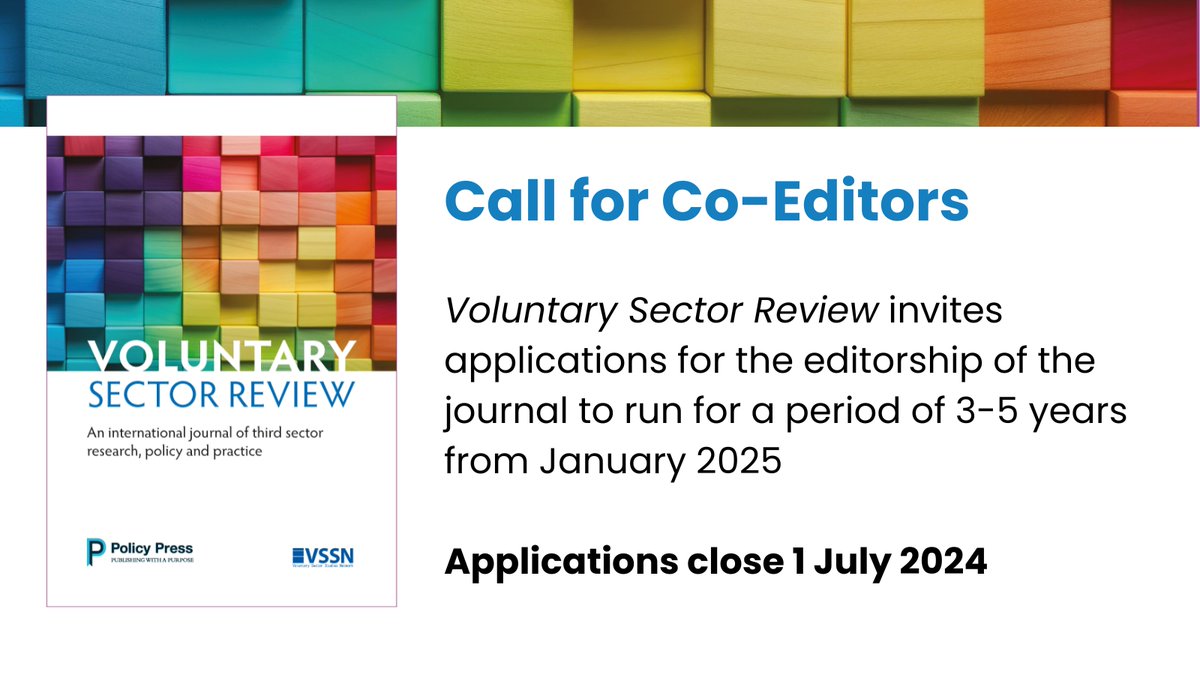 📣Call for Co-Editors! 📣
We’re looking for new Co-Editors to help Voluntary Sector Review develop and grow. 
Application deadline: 1 Jul.
Read the call for Co-Editors to learn more: 
bristoluniversitypressdigital.com/view/journals/…
#ThirdSector  #VoluntarySector #Charity #CivilSociety @policypress
