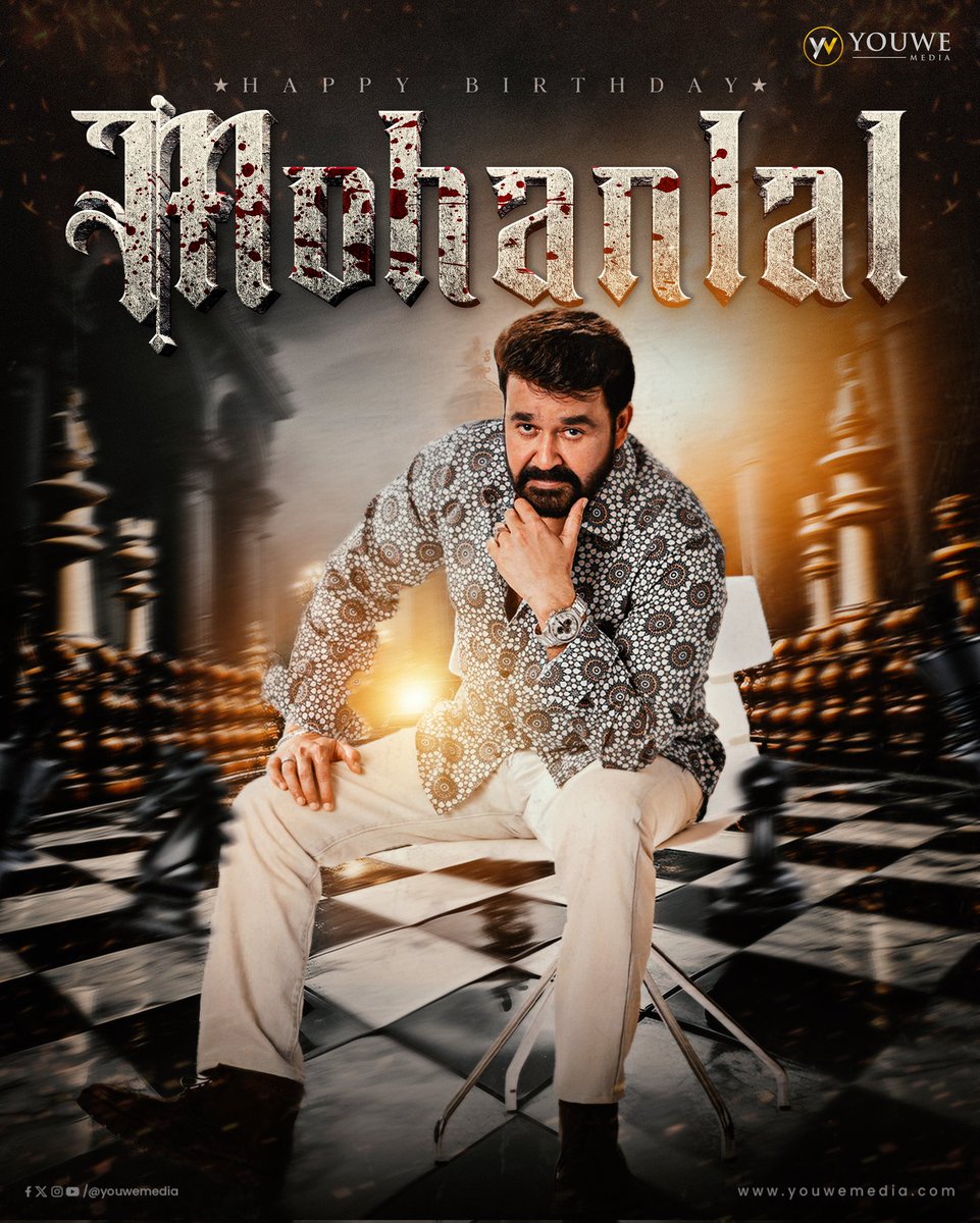 Wishing the complete actor of Indian cinema LALETTAN @Mohanlal Garu a very Happy Birthday ✨

May this year bring you even more success, health, and happiness 🎉

#HBDMohanlal #HappyBirthdayMohanlal #Mohanlal #Lalettan #L2E #Empuraan #YouWeMedia