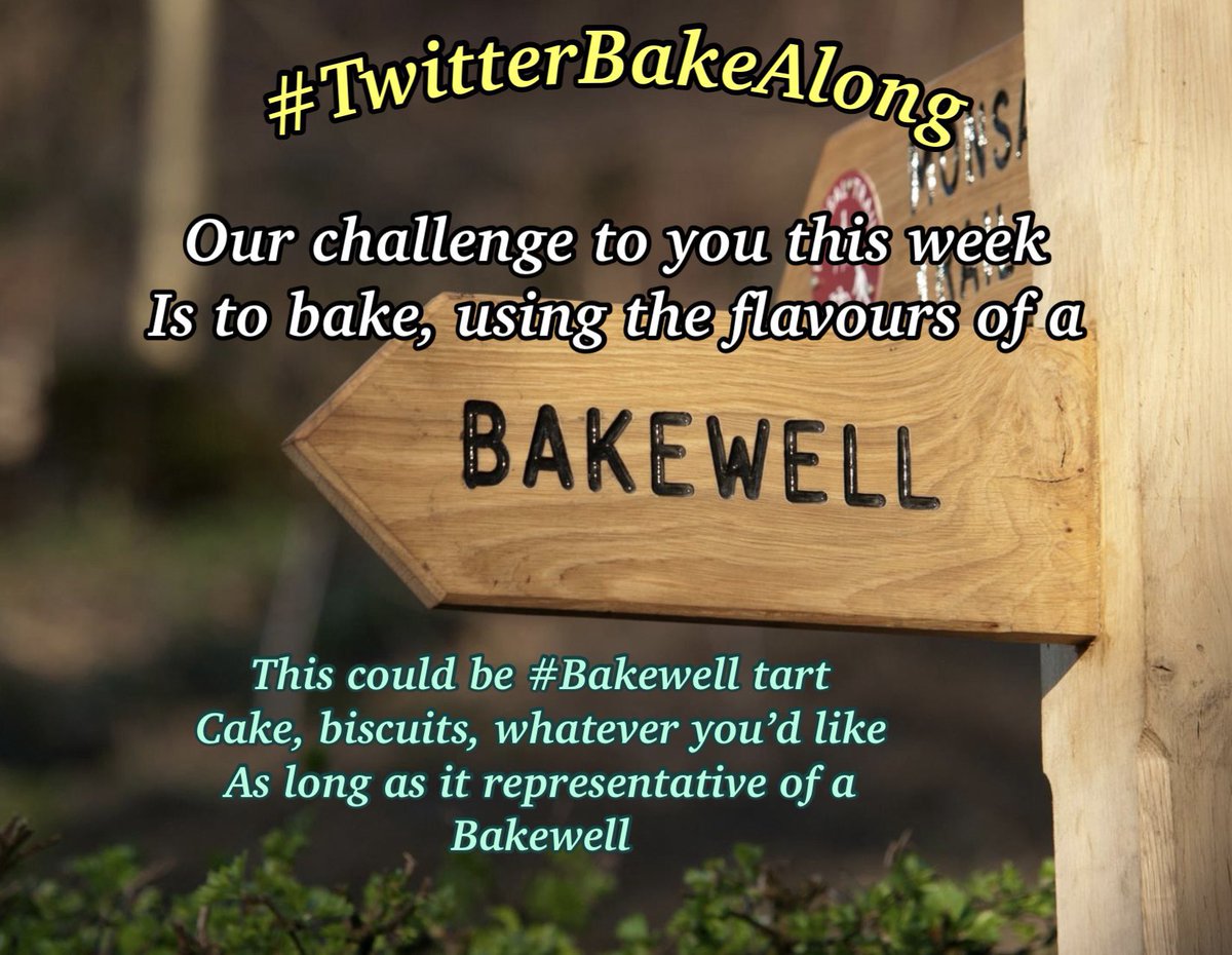 For this weeks #twitterbakealong we are visiting the beautiful Bakewell ❤️we would like to see your Bakewell flavoured inspired bakes 😍 don’t forget you handwritten dated notes to have th3 chance of being our ⭐️ baker 🥳🥳🥳