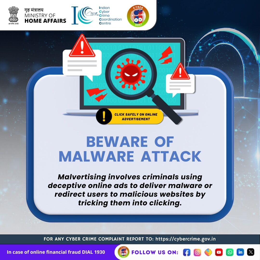 Stay safe online! 🚨 Beware of malware attacks through deceptive ads. Always click carefully! 🛡️ #CyberSecurity #StaySafe #MalwareAlert #OnlineSafety #I4C #MHA #Cyberdost