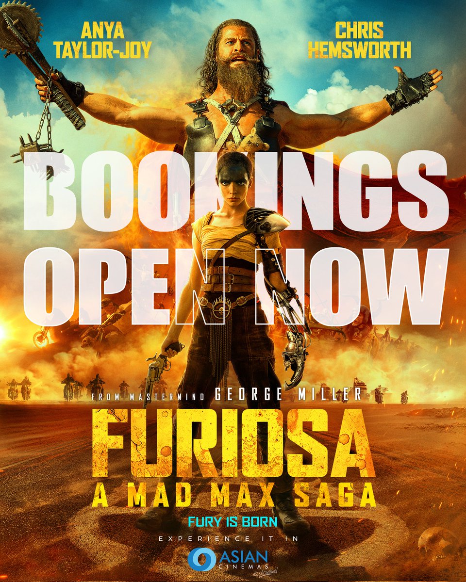 Advance booking for #FURIOSA is open now for 23rd May , 2024! Hurry up the Seats are filling Fast..Book your Tickets now! #AdvanceBooking #AsianCinemas #OpenNow #MADMAXFURIOSA