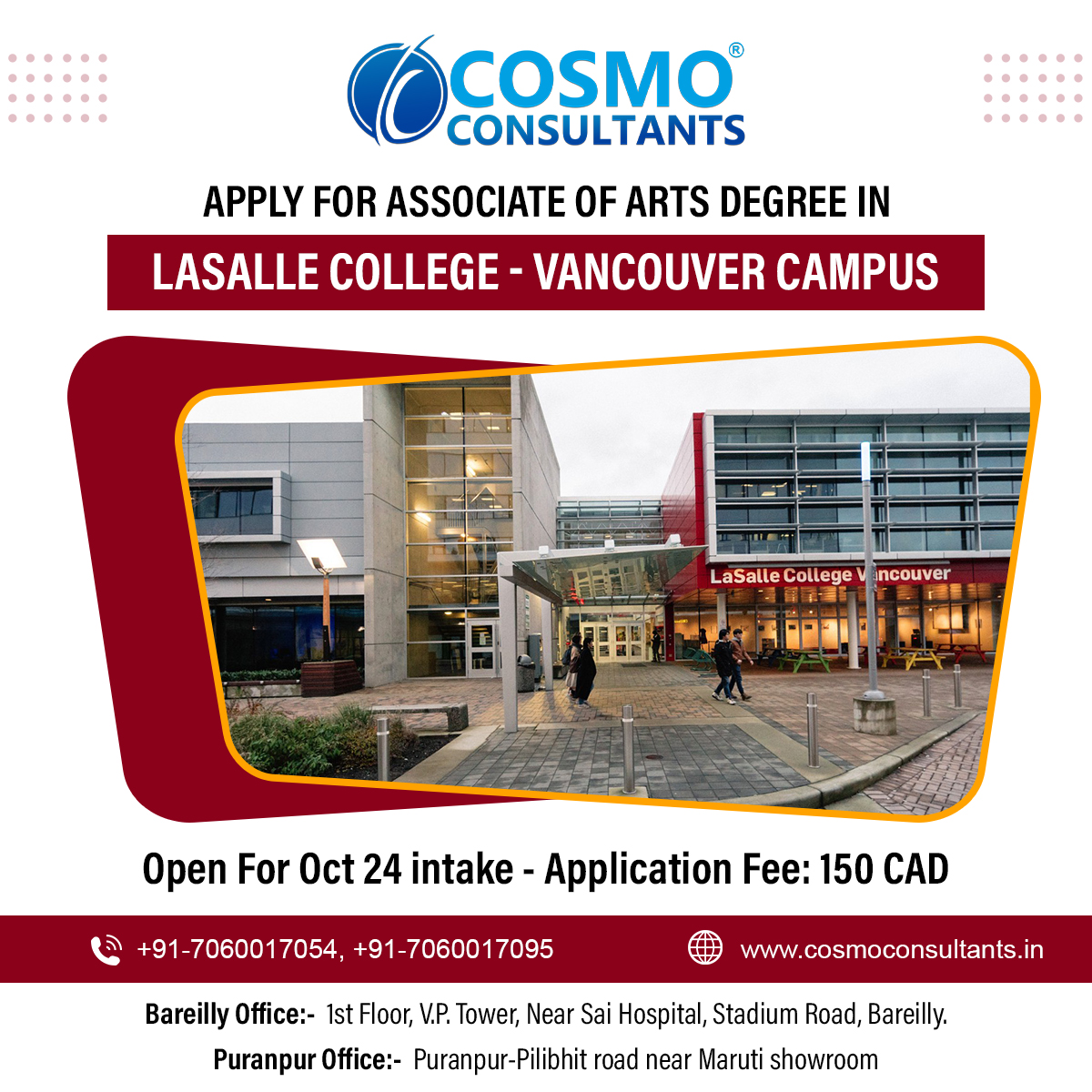 COSMOCONSULTANS's tweet image. 🎨✨ Apply for the #AssociateofArts Degree at #LaSalleCollege - #VancouverCampus for the October 2024 intake! 🍁 With an application fee of CAD 150, Enjoy a free consultation with #CosmoConsultants : +91-7060017054, +91-7060017095.

#Canada #StudyInCanada #studentvisa #studyvisa