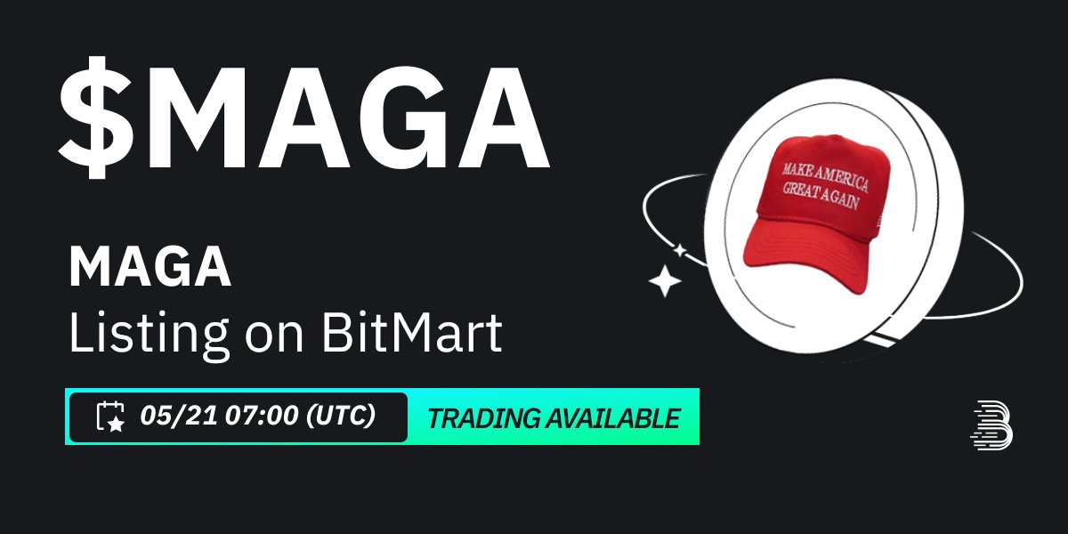 BitMartExchange's tweet photo. #BitMart will list MAGA (MAGA)@MagaHAT_ETH on our digital assets platform on May 21, 2024 🤩

$MAGA is meme coin on Ethereum, welcome to the whimsical world of MAGA Coin.

💰Trading pair: $MAGA/USDT
💎Deposit: Available
💎Trading: 5/21/2024 7:00 AM UTC

Learn more: https://t.co/4yvCjACWNL