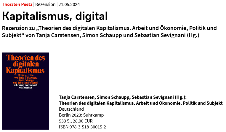 Der Band „Theorien des digitalen Kapitalismus“ versammelt diverse Beiträge zum Zusammenwirken von Ökonomie und Digitalisierung. In seiner Rezensionen arbeitet @thorsten_peetz Ansatzpunkte für eine „integrative Theorie der digitalen Gesellschaft“ heraus.

soziopolis.de/kapitalismus-d…