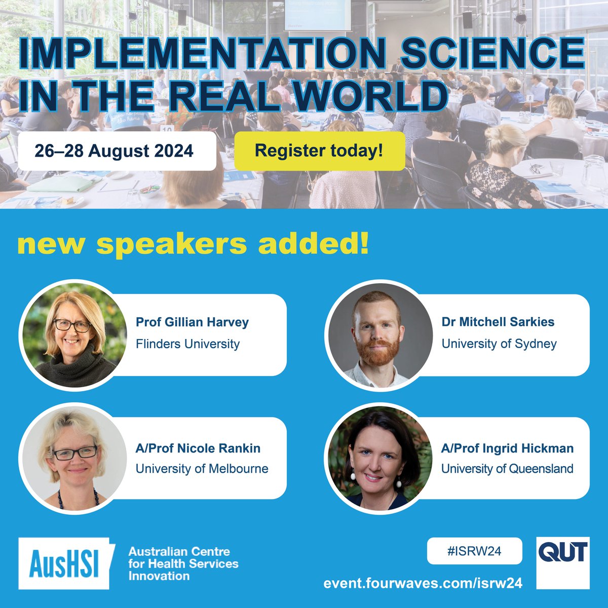 ✨NEW SPEAKERS ADDED✨ We’re excited to welcome Prof <a href="/GillHar26/">Gill Harvey</a>, Dr <a href="/MitchellSarkies/">Mitchell Sarkies</a>,  A/Prof <a href="/nicole_rankin8n/">A/Prof Nicole Rankin</a> and A/Prof <a href="/ingrid_hickman/">A/Prof Ingrid Hickman</a> to the #ISRW24 line up. 

👀Check out the new speakers, program overview and get tickets here: bit.ly/isrw24 <a href="/CHT_QUT/">Centre for Healthcare Transformation</a> <a href="/QUT/">QUT</a> #impsci