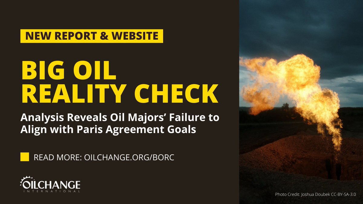 BREAKING: Despite claiming to be part of the solution, Big Oil and Gas companies are failing to align with the new international climate agreement to phase out fossil fuels. They need a #BigOilRealityCheck oilchange.org/borc