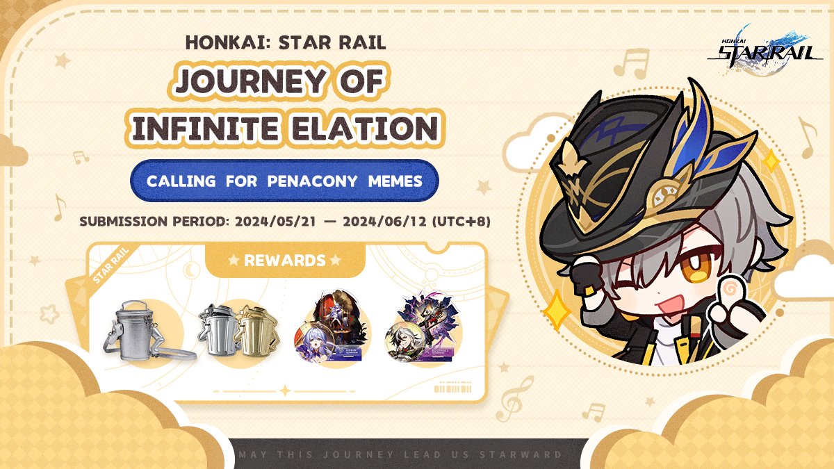 Event With Rewards — Journey of Infinite Elation! Join the Penacony Meme Collection Event! Dear Trailblazers, The 'Journey of Infinite Elation' Penacony Meme Collection Event Opens Today! Ready to let laughter echo across the Cosmos? We look forward to your endless creativity