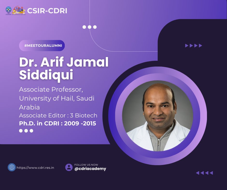 🌟 #meetouralumni Dr. Arif Jamal Siddiqui!🌟Currently an Associate Professor at the University of Hail @_UOH, Saudi Arabia, Dr. Siddiqui studied with us @CSIR_CDRI from 2009-2015. We're proud to celebrate his remarkable journey and achievements! 🎓✨ #OurAlumniOurPride