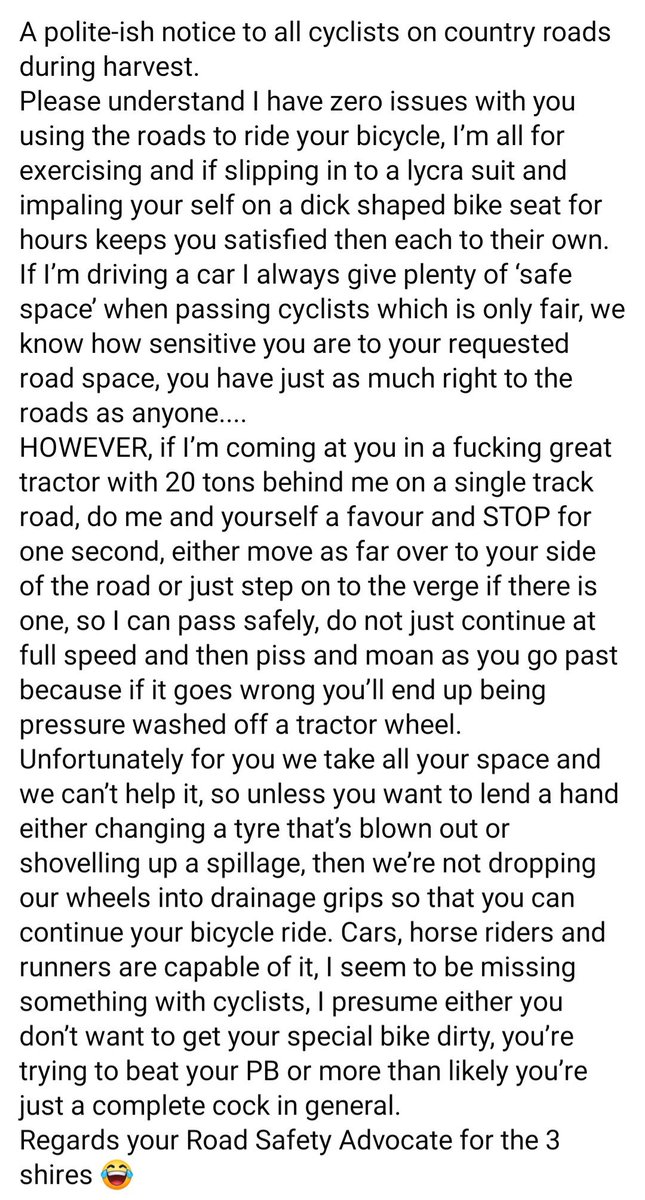 @cyclingweekly 
@BritishCycling 
@Cyclingnewsfeed 
@WeAreCyclingUK 
@bedford_colleen 
@Stacywr2277 
@TexanGhost 
@TheNorfolkLion 
@NoFarmsNoFoods 
@NofarmersN0food 

GENTLE REMINDER THAT THE COUNTRYSIDE MAY BE FUN FOR YOU IDIOT CYCLIST, BUT PLEASE REMEMBER ITS WHERE WE WORK!👇👇