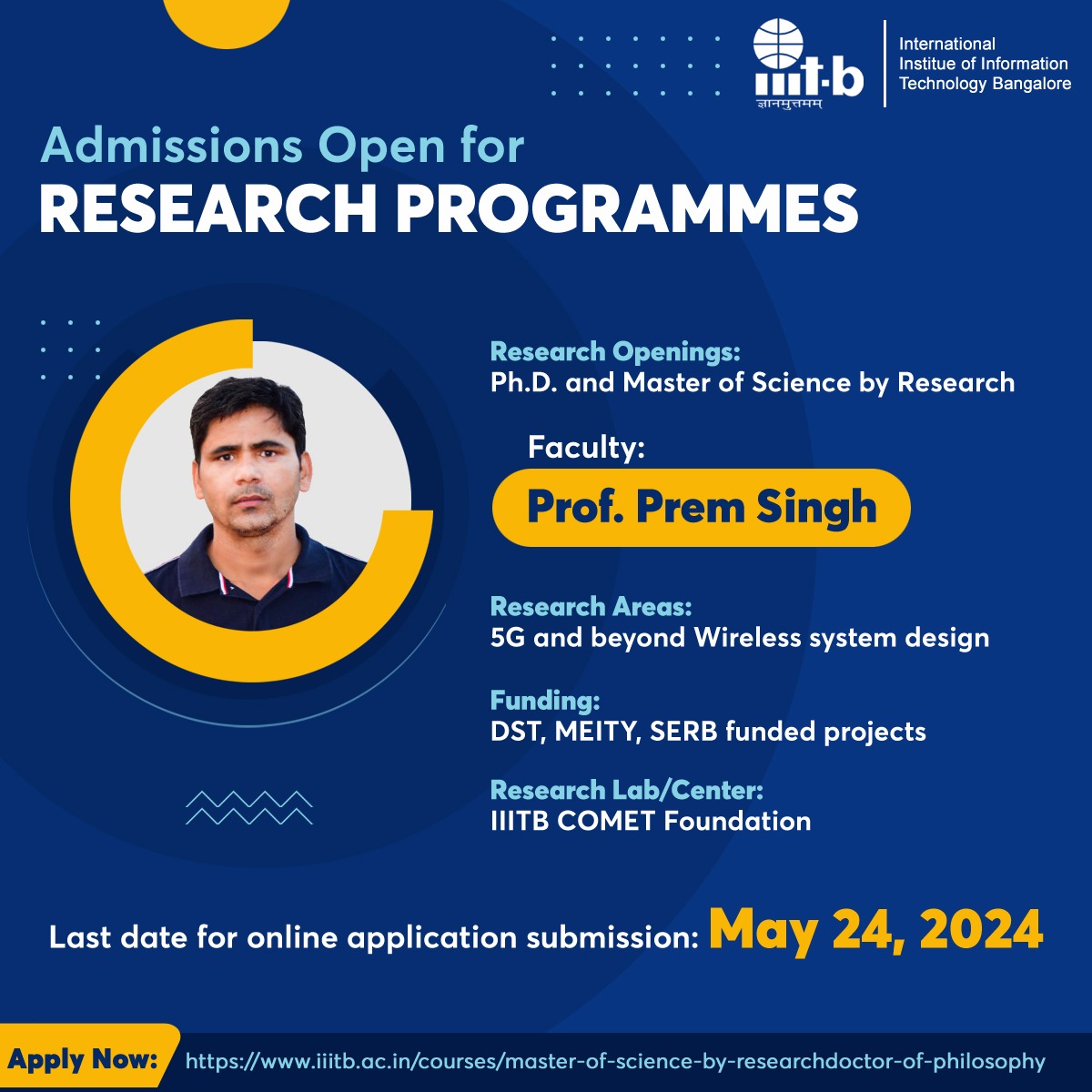 IIITB_official's tweet image. #AdmissionsOpen for #ResearchProgrammes

Research Openings: Ph.D. and Master of Science by Research
Faculty: Prof. Prem Singh (iiitb.ac.in/faculty/prem-s…)

Apply Now: iiitb.ac.in/courses/master…

Last date for online application submission: May 24, 2024

#IIITB  #IIITBangalore