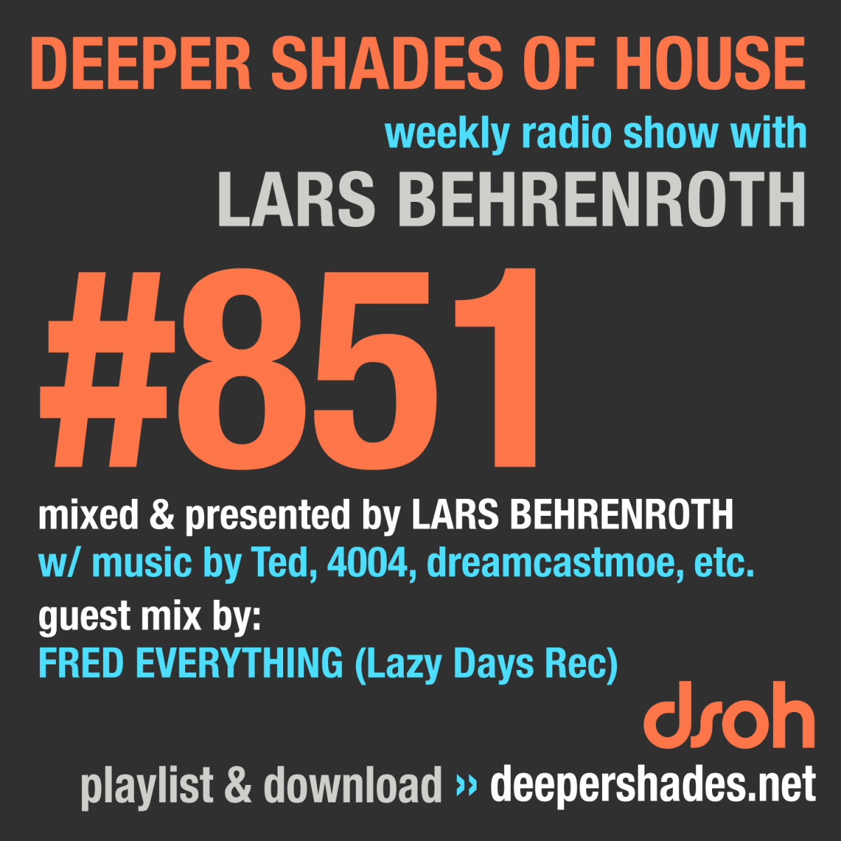 #nowplaying on radio.deepershades.net : Lars Behrenroth w/ exclusive guest mix by @FREDEVERYTHING (Lazy Days Rec, Canada) - DSOH 851 Deeper Shades Of House #deephouse #livestream #dsoh #housemusic