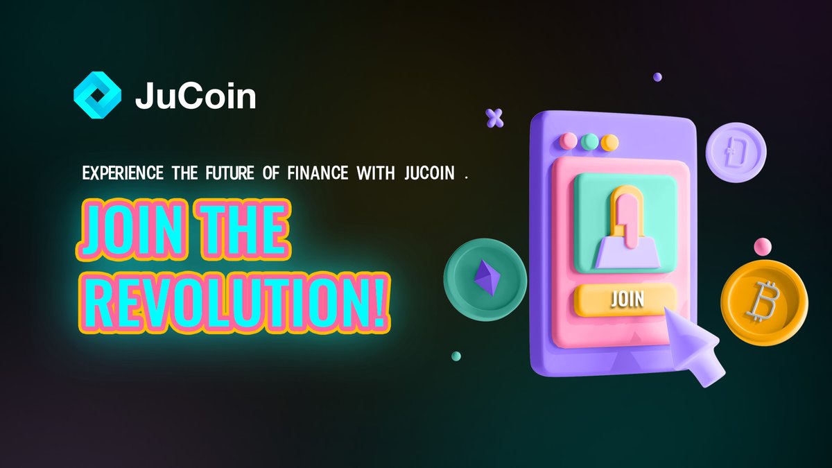 Experience the future of finance with JuCoin.😃😃😃
Join the revolution! 😍😍😍

#JuCoin #FutureOfFinance