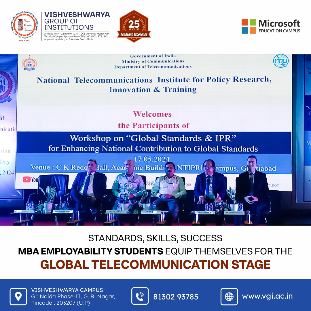vgigreaternoida's tweet photo. MBA Employability students attended a workshop on Global Standards & IPR for Enhancing National Contribution to Global Standards at the National Telecommunication Institute for Policy Research and Innovative Training in Ghaziabad.
#VGI #vgigreaternoida #MBA #MBAemployability https://t.co/VmyMrAwBPm