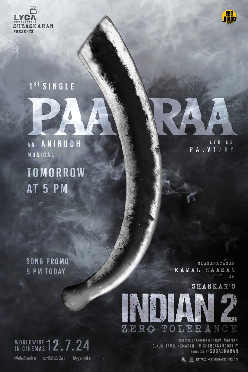 Get ready for a Promo of the 1st single 'PAARAA' 🔪 from INDIAN-2 🇮🇳 releasing today at 5️⃣ PM! Full Song dropping tomorrow at 5️⃣ PM!

Rockstar @anirudhofficial musical 🎹
Lyrics @poetpaavijay ✍🏻

#Indian2 🇮🇳 #Ulaganayagan @ikamalhaasan @shankarshanmugh @anirudhofficial