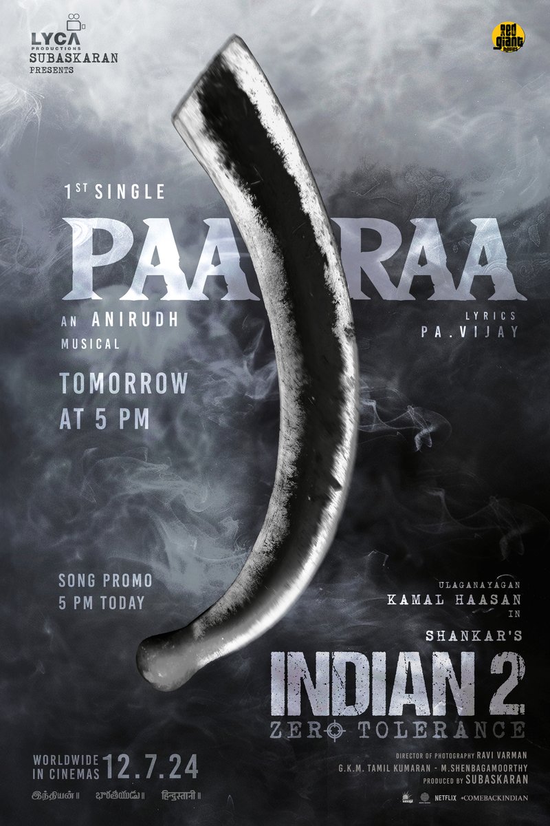 Get ready for a Promo of the 1st single 'PAARAA' 🔪 from INDIAN-2 🇮🇳 releasing today at 5️⃣ PM! Full Song dropping tomorrow at 5️⃣ PM! #Indian2 🇮🇳 #Ulaganayagan #ZeroTolerance #1stSingleFromIndian2 🥁 #Indian2On12thJuly