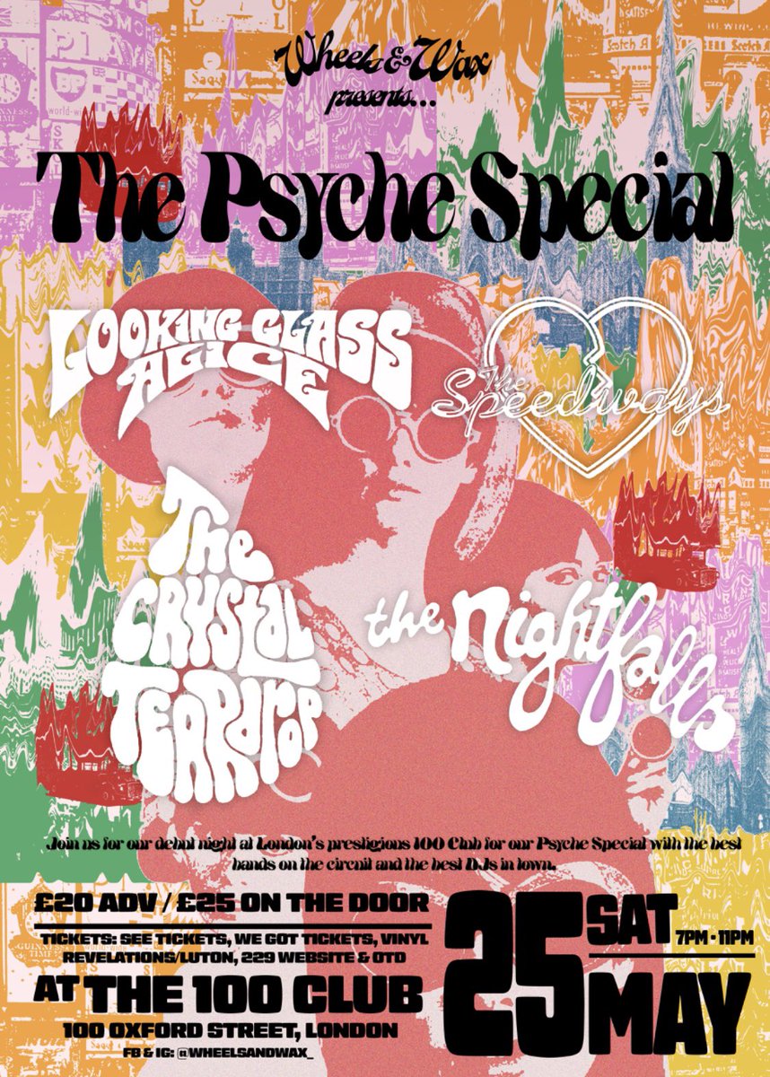 The latest ‘Wheels & Wax’ promotion is takes place at @100clubLondon on Saturday 25th where Looking Glass Alice will headline with Speedway, The Nightfalls & The Crystal Teardrop in support Advance tix are available via vinylrevelations.com/psyche-night-2… or from me, on the door on the night