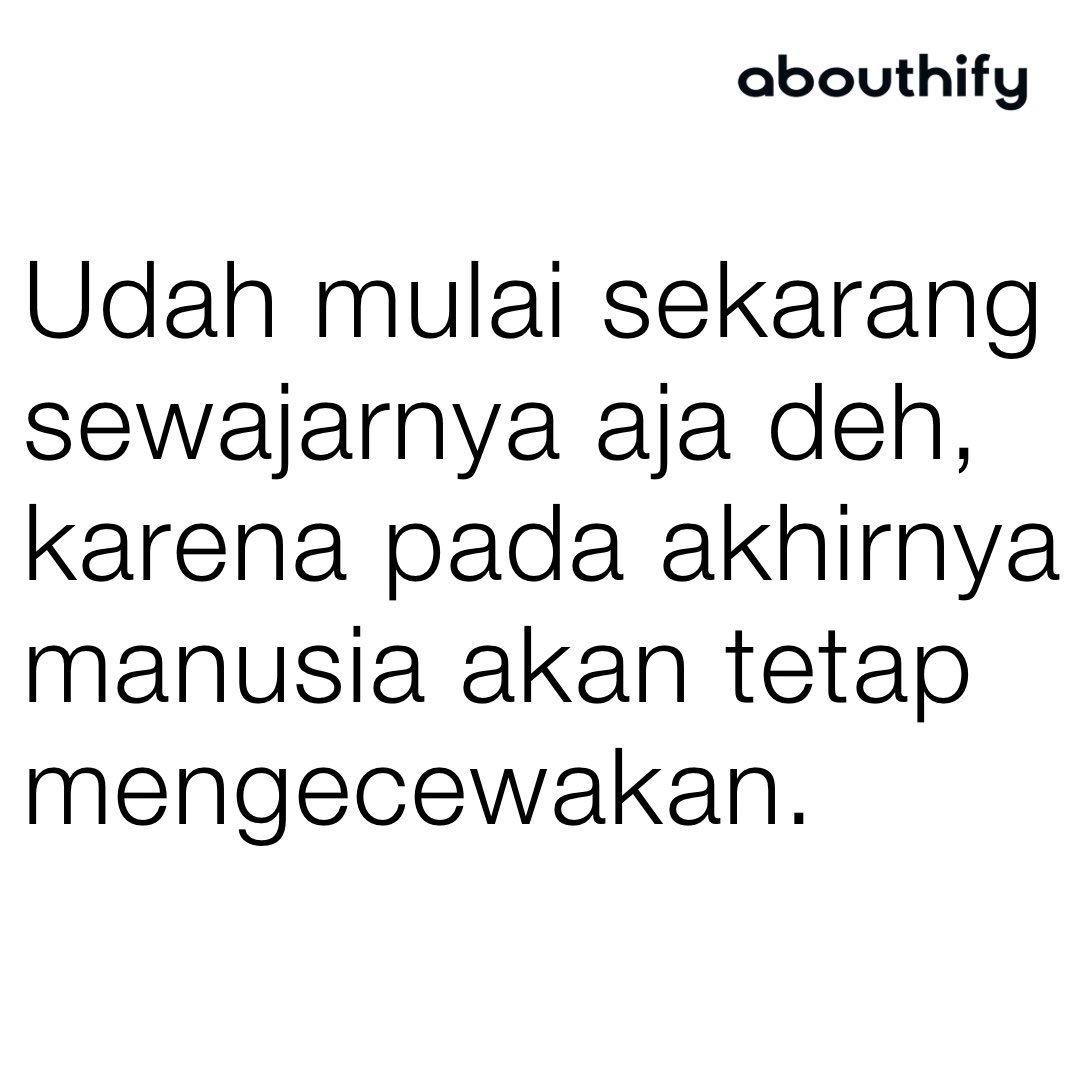 abouthify's tweet photo. kadang berlebihan juga ngga baik kan? https://t.co/wr0gffYAD5