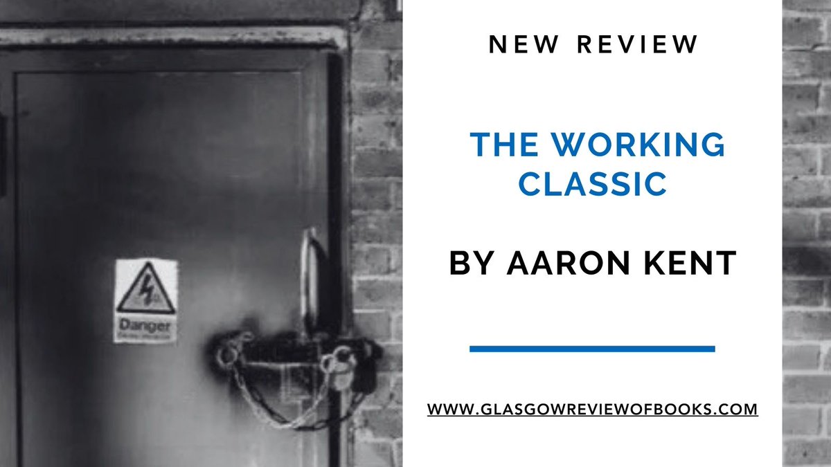 NEW TODAY: Glasgow Poet Jim Ferguson reviews 'The Working Classic' - a much-anticipated collection of poems, interviews & essays by the Director of @brokensleep @GodzillaKent @the87press Click here for Jim's review and all the rest of our FREE content - wp.me/p3nrhP-7AA