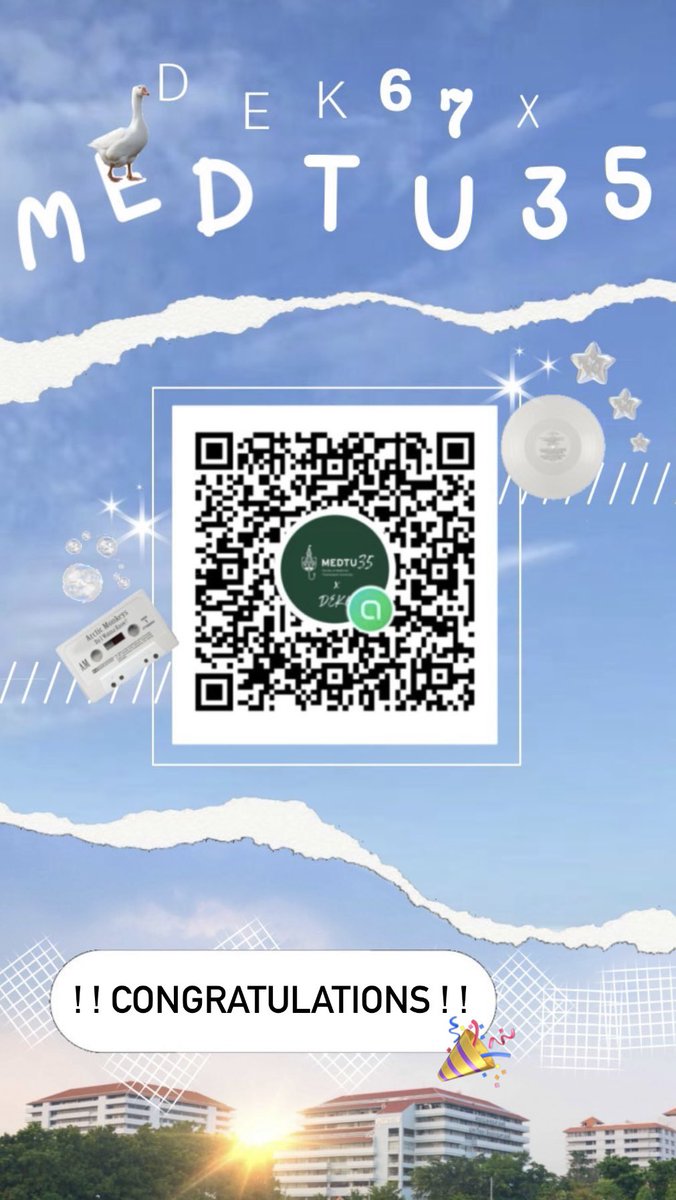 DolyawatS's tweet image. Congratulations to MEDTU35 ทุกคนนะค้าบบบ🎉🎊👏🏻✨ ทุก ๆ คนสามารถเข้า OpenChat เพื่อมาพูดคุยเมคเฟรนกันได้เลยนะคับ ได้ทั้งแพทย์แผนปกติทุกรอบ, แพทย์แผนไทย, CICM เลยคับ (ขอโทดที่เลทนิดนึงนะคับเพราะพี่ ๆ พึ่งสอบเส้ดกัน🥲)
#DEK67 #TCAS67 #แพทย์มธ #medtu