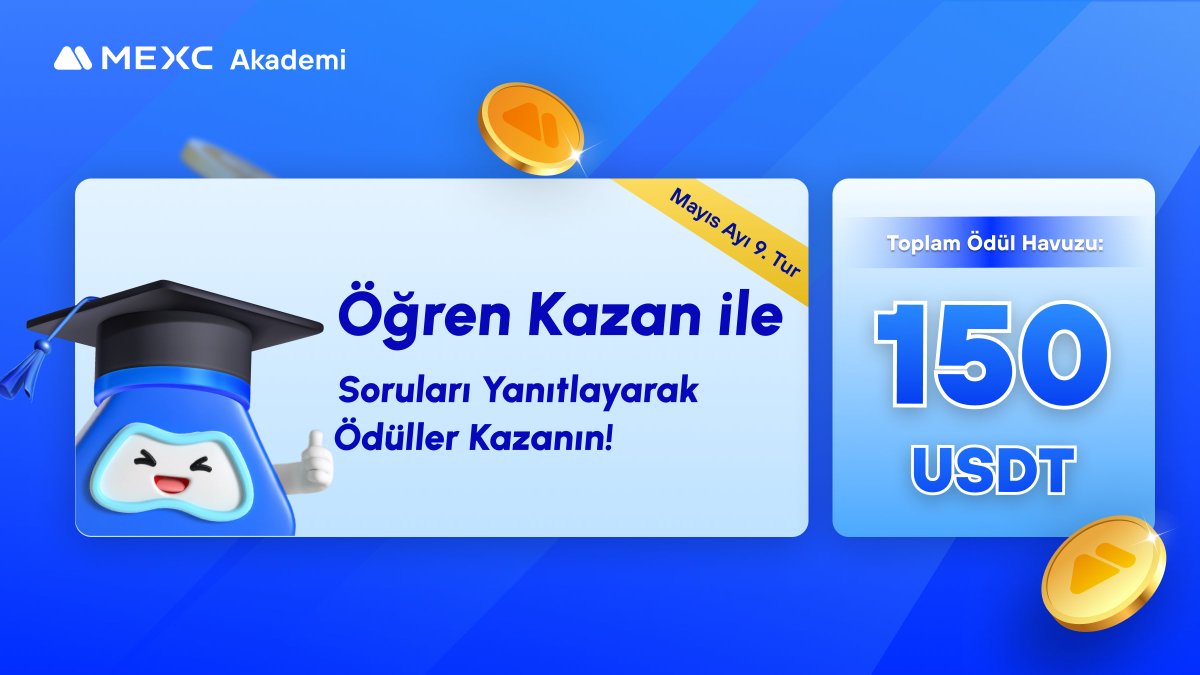 🎓 MEXC #ÖğrenKazan Mayıs Ayı 9. Tur Etkinliği 🎁 15 Kişiye Toplamda 150 $USDT Vadeli İşlem Bonusu Hediye! 🔷 Takip et: @MEXC_TR 🔷 Alıntıla, 3 kişi etiketle 🔷 MEXC Akademi makalesini oku ve soruları yanıtla 📖 Makale Konusu: #MEXC'de USDT-M Sürekli Vadeli İşlemleri için