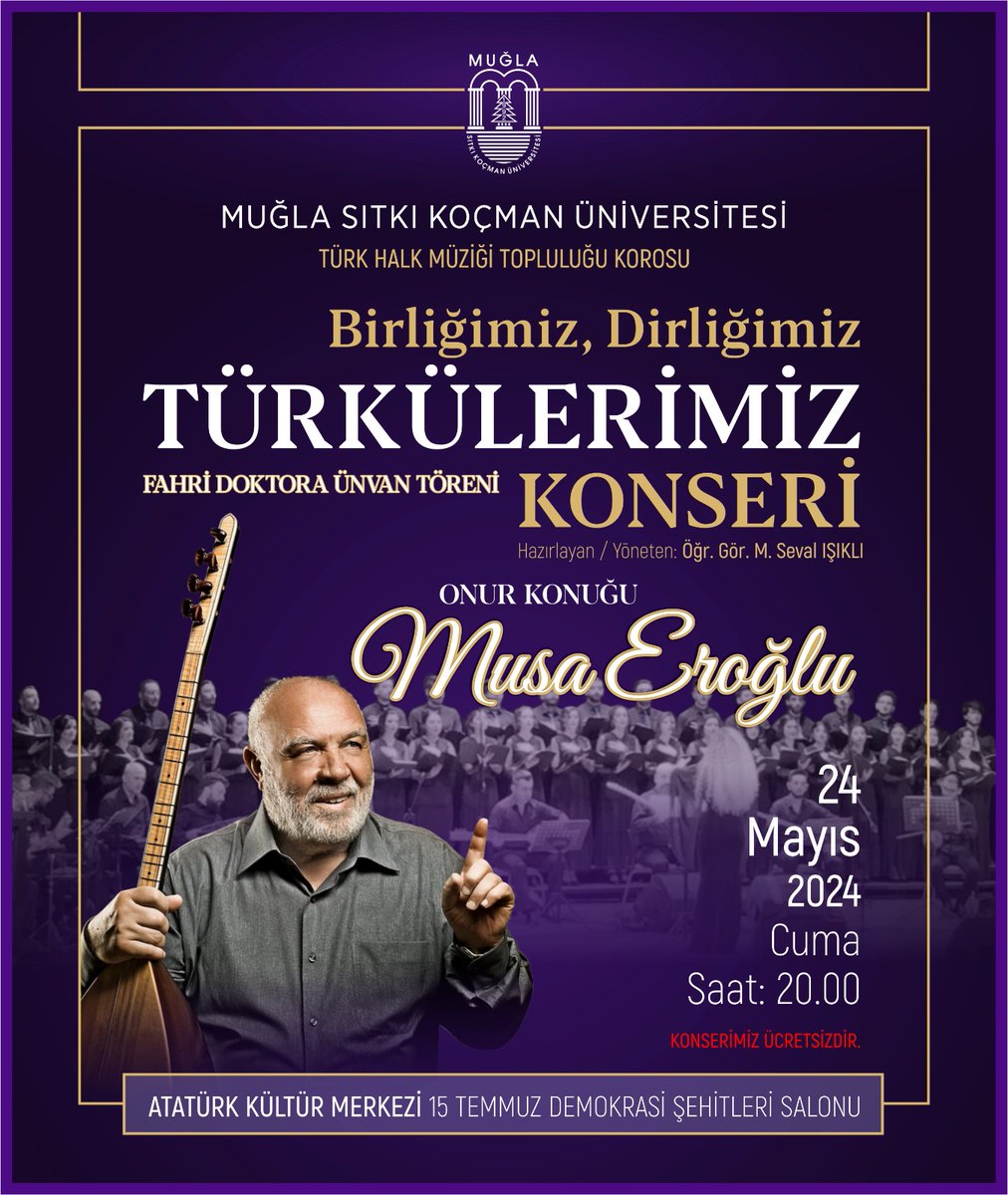 🟪Çağın Karacaoğlan’ı olarak da görülen sevilen sanatçı Musa Eroğlu, “Birliğimiz Dirliğimiz Türkülerimiz Konseri” kapsamında Muğlalılarla buluşacak. 🟪Ücretsiz düzenlenecek konsere tüm halkımız davetlidir.