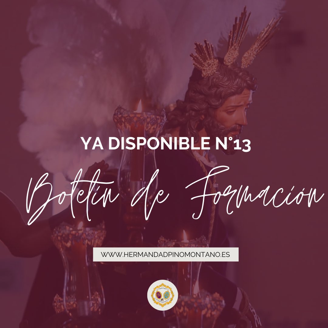 𝗙𝗢𝗥𝗠𝗔𝗖𝗜𝗢́𝗡 | Ya disponible en nuestra página web el Boletín de Formación N°13. ☑️ Pentecostés. ☑️ Apartado Infantil. hermandadpinomontano.es/diputacion-de-…