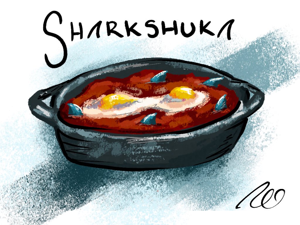 What’s a tomato-based and dangerous?
Sharkshuka
For Magda and her typos