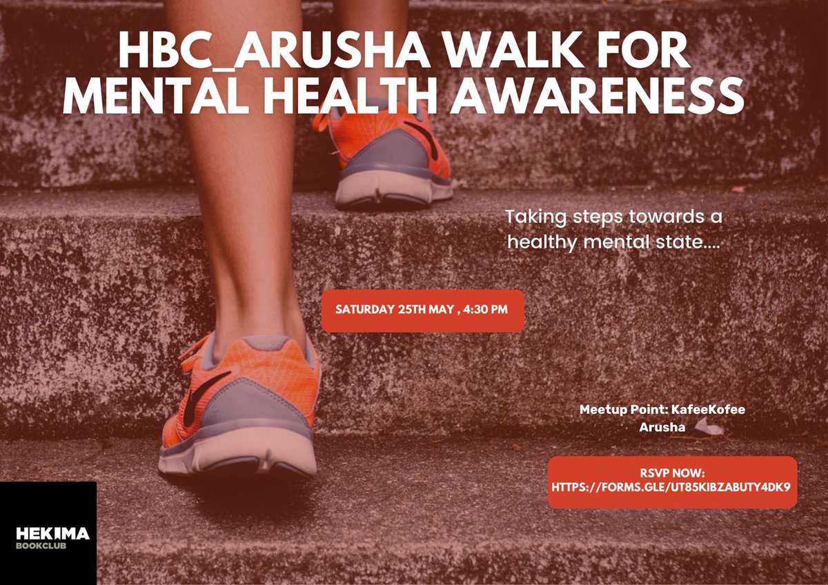 In Arusha? We are taking a walk towards Mental health Awareness month 

Join us this Saturday 👟👟

RSVP NOW: forms.gle/Ut85KiBZaBUTY4…
