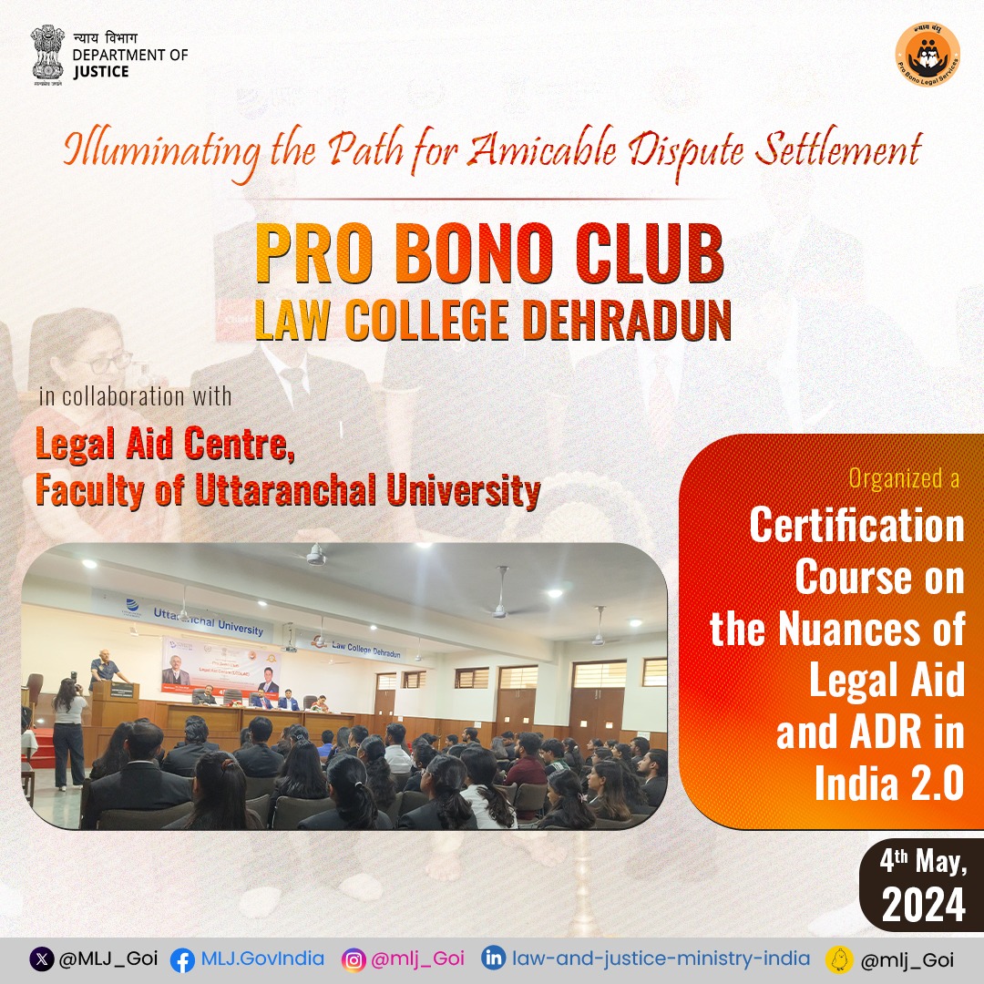 Advocacy for Legal Aid & ADR in India 2.0! Pro Bono Club, Law College Dehradun, hosted a certification course exploring the nuances of #LegalAid & the effectiveness of Alternative Dispute Resolution. Inspiring the young legal minds to engage in #ProBono & Legal Aid services.