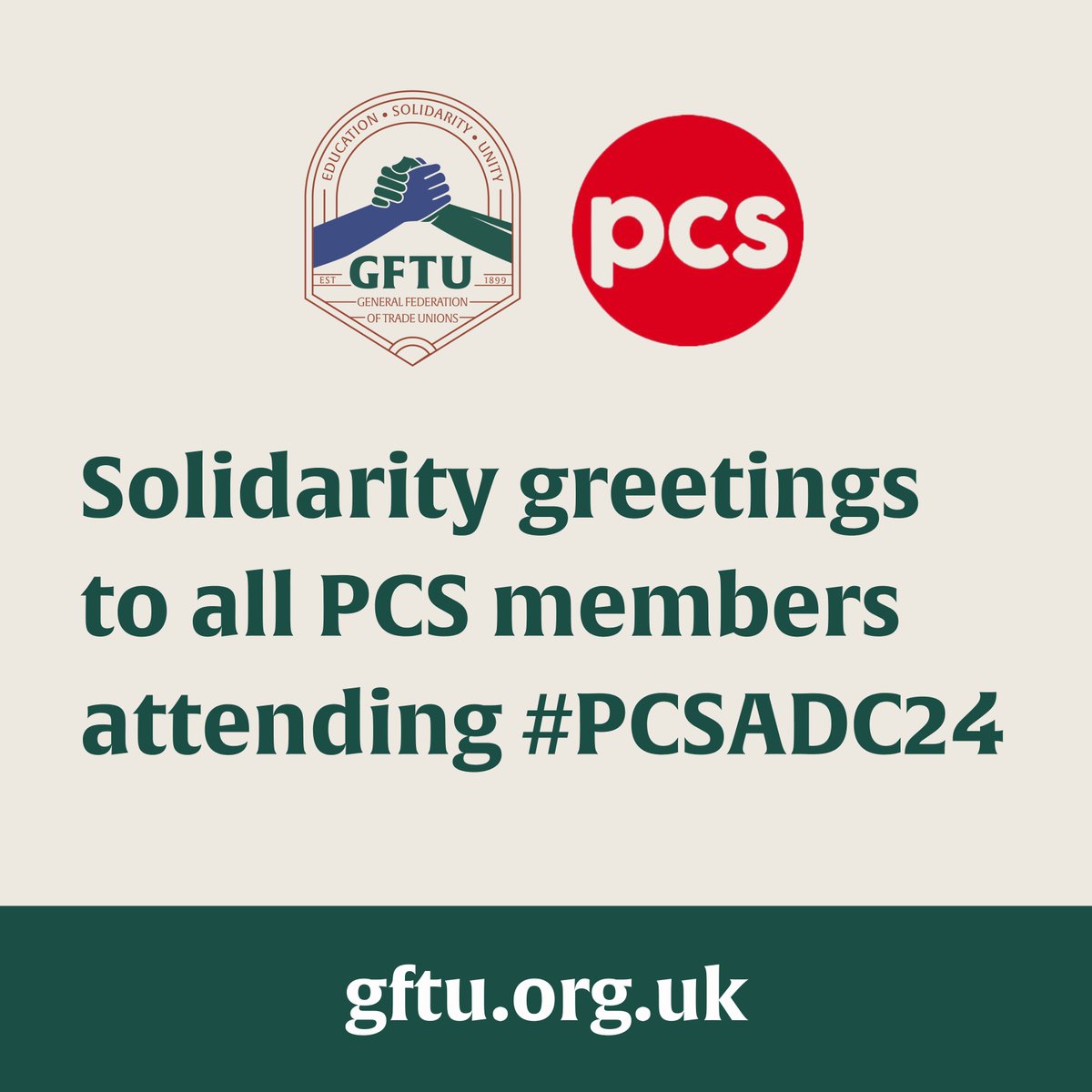 ❤️Solidarity greetings to all members of our affiliate @pcs_union attending #PCSADC24 in #Brighton this week. #GFTU #GFTU125 #PCS