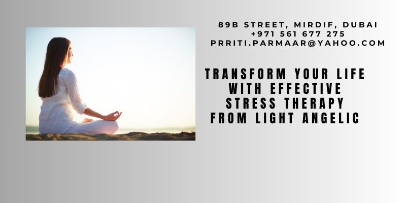Transform Your Life with Effective Stress Therapy from Light Angelic

Book Now - lightangelic.com/anxiety/

#Anxietystressfreehealingmeditation
#stresstherapy
#HealingVortexstressfreetherapist
#Dubai