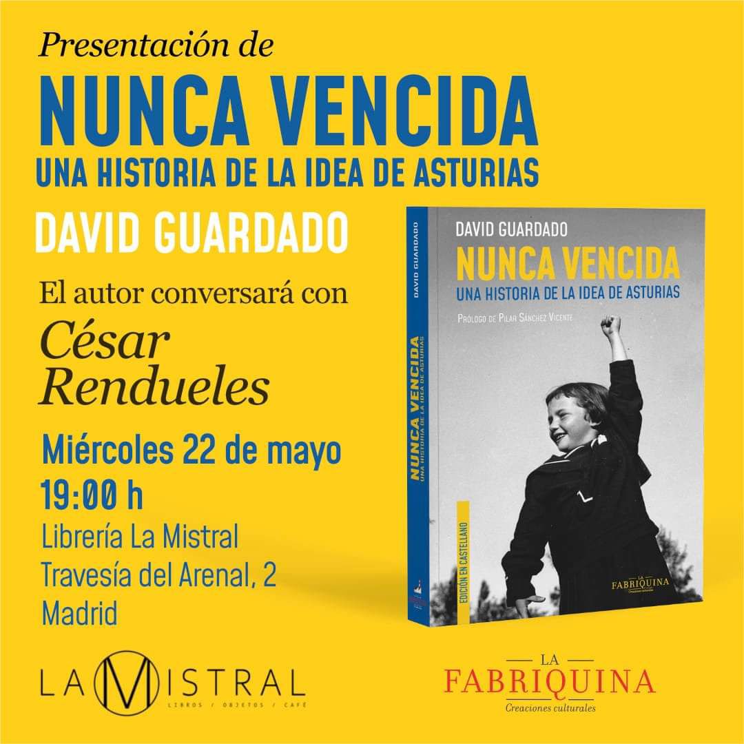 Sairutsa's tweet photo. Que sepa toda la asturesfera que anda por Madrid que mañana @davidguardado presenta #NuncaVencida en @lamistralmadrid acompañado de @crendueles y de alguna manera esto también es un desfile de las fuerzas armadas (las nuestras).
No os lo perdáis porque estos dos lo molan todo. https://t.co/rH5nbE3cnj