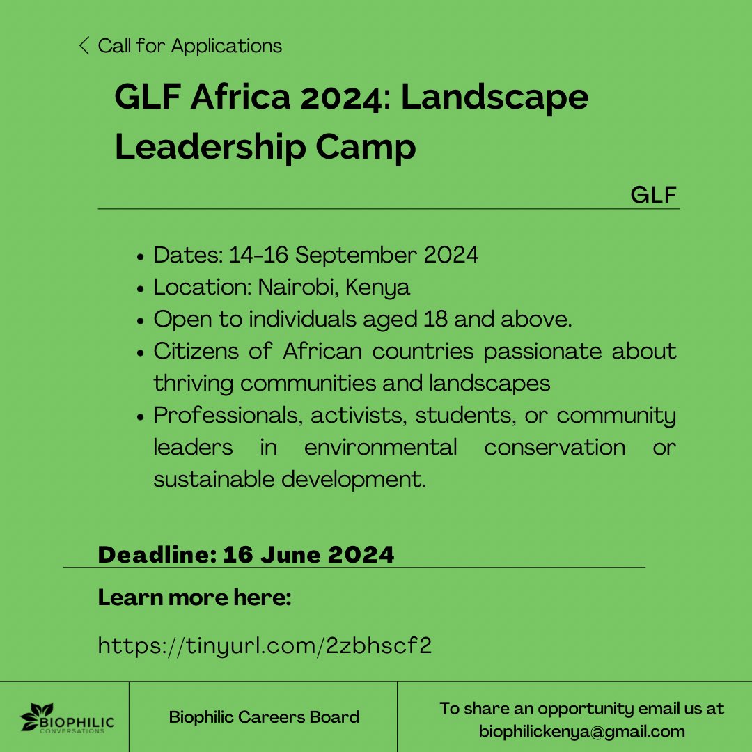 Join the GLF 2024 Landscape Leadership Camp in Nairobi, Kenya! 🌍🌿 📅 14-16 September 2024 📍 Nairobi, Kenya How to apply ? * Fill out the application form in the link below by Sunday 16 June. * Submit the one-minute video. Apply now: tinyurl.com/2zbhscf2 #GLFAfrica2024