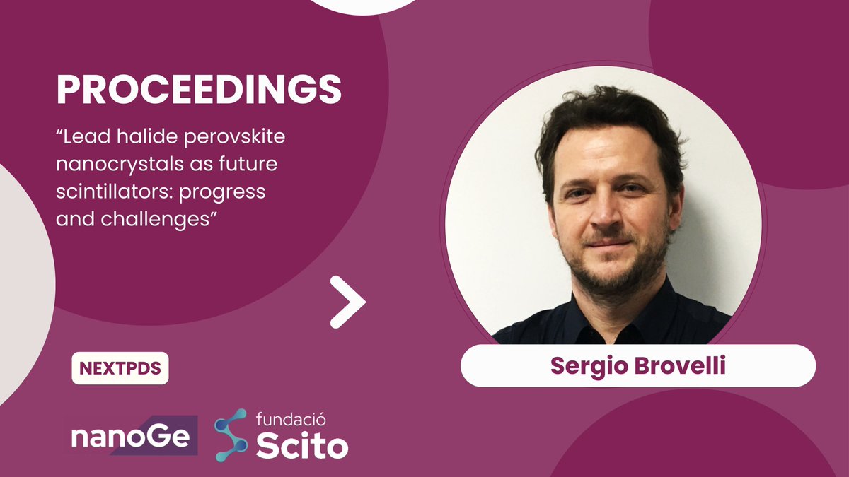 ➡️Sergio Brovelli explores 'Lead halide perovskite nanocrystals as future scintillators: progress and challenges' at the Perovskite & Organic Semiconductors for Next-Generation Photodetectors & Space Application #NextPDs @nanoGe_Conf 👉Read the proceeding:nanoge.org/proceedings/Ne…