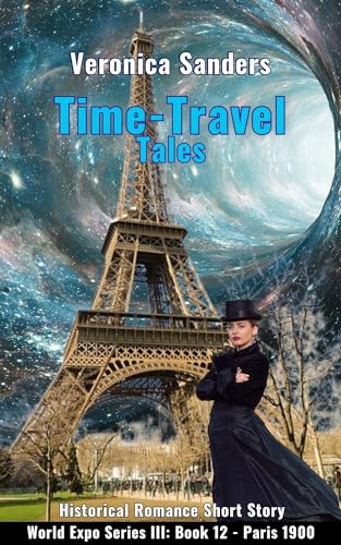 Time-Travel Tales Book 12 - Paris: historical Romance Short Story - justkindlebooks.com/time-travel-ta… #HistoricalFiction #TimeTravel