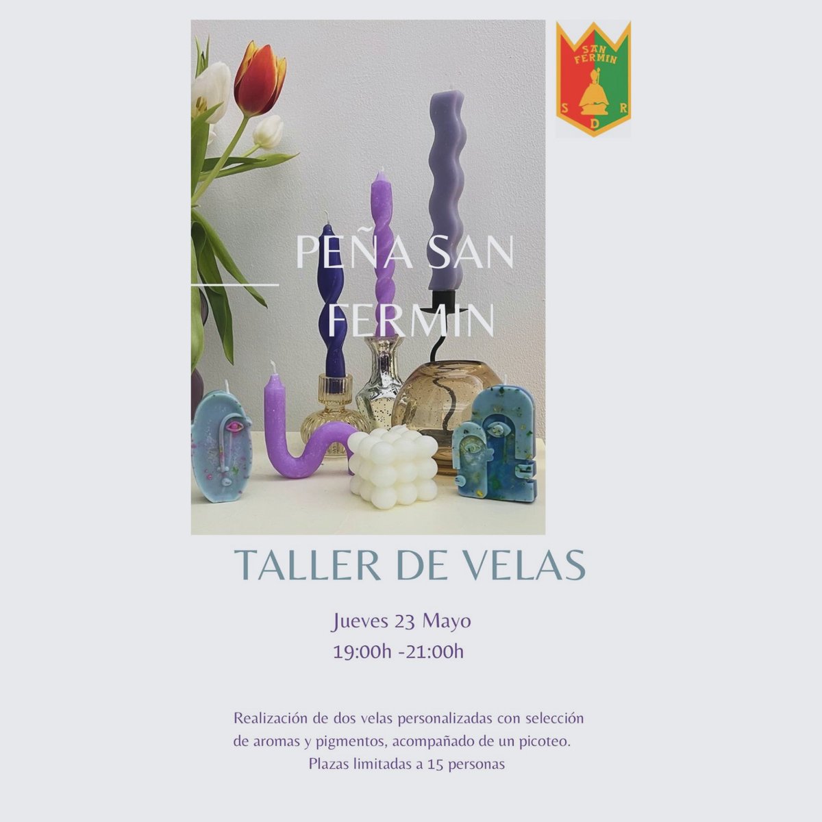 Nueva fecha Taller de velas PEÑA SAN FERMIN el 5 de junio a las 19:00