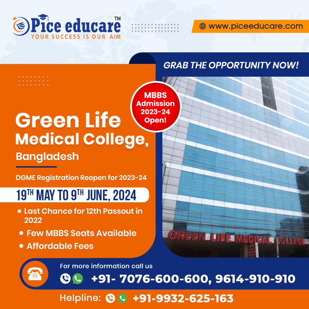 Green Life Medical College, Bangladesh 👉 MBBS Admission 2023-24 👉 DGME registration reopen from 19th May to 9th June 2024 👉 Last chance for 12th pass out in 2022 👉 Few MBBS seats available 👉 Contact: +91-9614910910 / 9932625163 #mbbsbangladesh #bangladeshmbbs #dgme