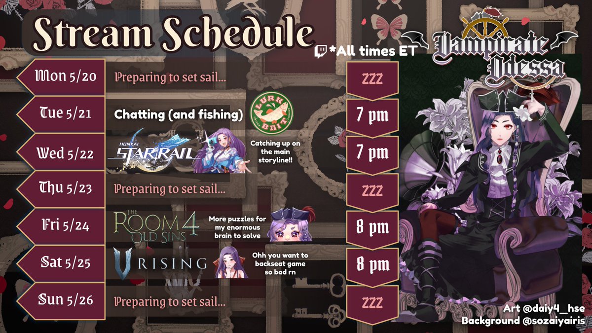 VampirateOdessa's tweet photo. 〘 Stream Schedule 5/20 - 5/26 〙

IT'S GONNA BE A GOOD WEEK 🥰💗 Playing new games and catching up with old ones, plus lots of room for yapping hehehe... 

Come hang out ok!!!! 🩸🏴‍☠️ https://t.co/jCEUvGkK9C