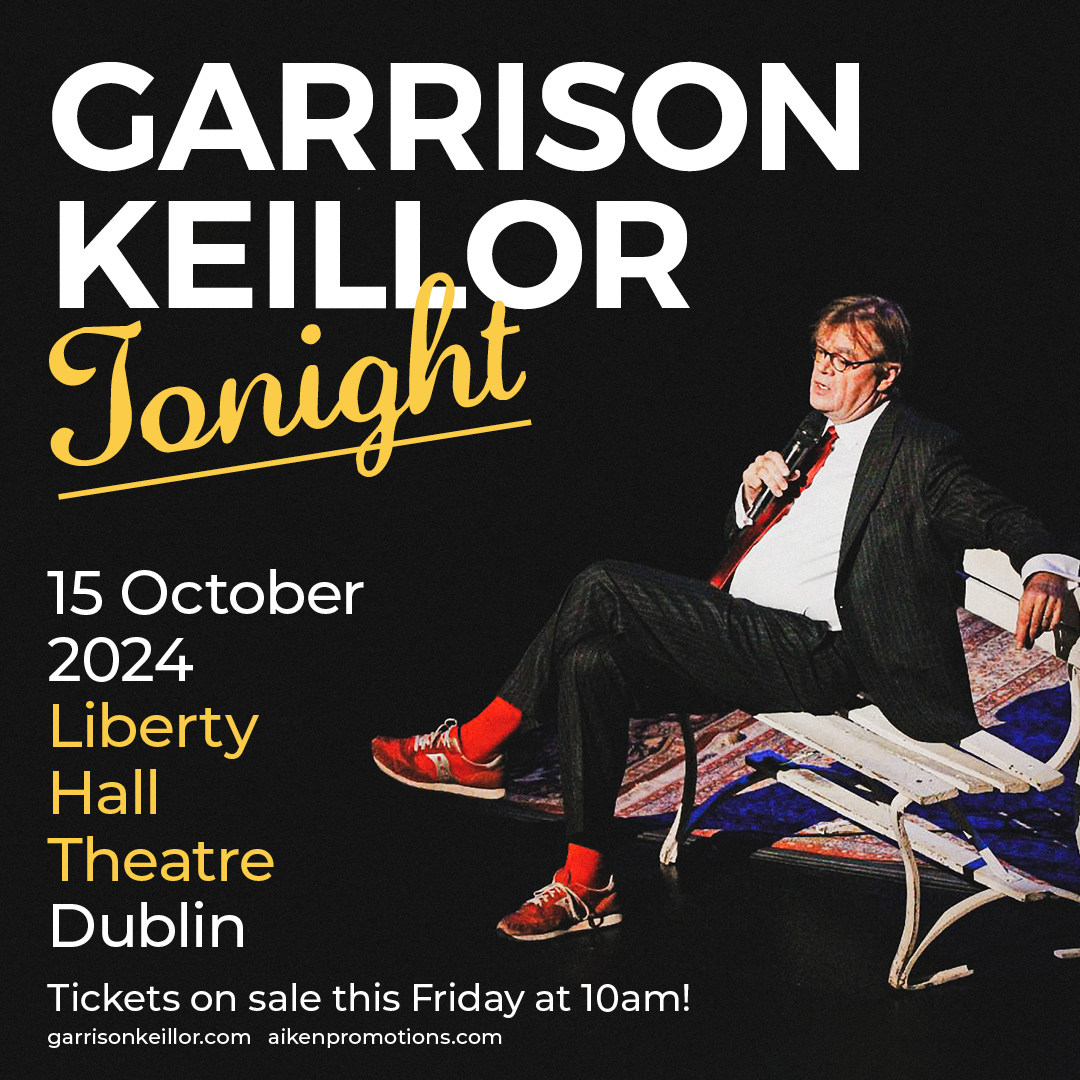 ★ ★ 𝗝𝗨𝗦𝗧 𝗔𝗡𝗡𝗢𝗨𝗡𝗖𝗘𝗗 ★ ★ Garrison Keillor (@g_keillor) an American author, singer, humorist, voice actor, and radio personality is coming to Liberty Hall, 15 October 🎙️ 🎫 Tickets on sale This Friday at 10am!