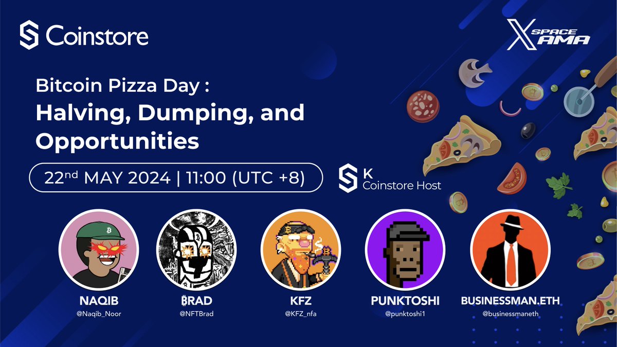 🍕🚀 Slice through opportunities this Bitcoin Pizza Day with us! 🍕🚀

Join our Space AMA on May 22nd at 11:00 (UTC+8) as we explore the current Bitcoin's ecosystem's market condition and oppurtunities ! 🌐🎤

👾 With @Naqib_Noor, @NFTBrad, @KFZ_nfa, @punktoshi1, and